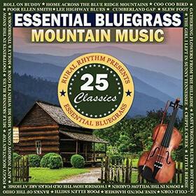 VARIOUS ARTISTS - ESSENTIAL BLUEGRASS MOUNTAIN MUSIC