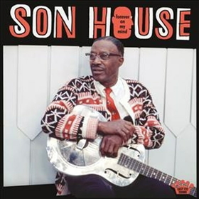 HOUSE, SON - FOREVER ON MY MIND -HQ-