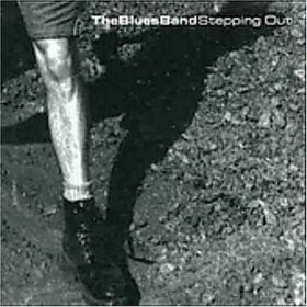 BLUES BAND - STEPPING OUT