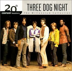 THREE DOG NIGHT - 20TH CENTURY MASTERS