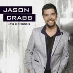 CRABB, JASON - LOVE IS STRONGER