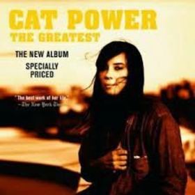 CAT POWER - GREATEST