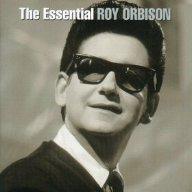 ORBISON, ROY - ESSENTIAL ROY ORBISON