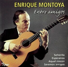 MONTOYA, ENRIQUE - ENTRE AMIGOS