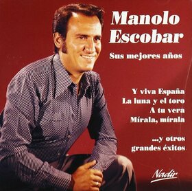 ESCOBAR, MANOLO - SUS MEJORES AÑOS