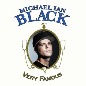 BLACK, MICHAEL IAN - VERY FAMOUS