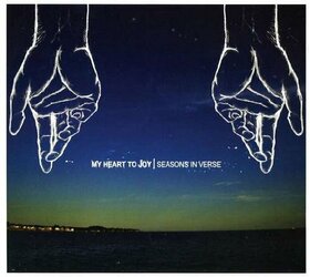 MY HEART TO JOY - SEASONS IN VERSE