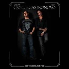 GIOELI-CASTRONOVO - SET THE WORLD ON FIRE