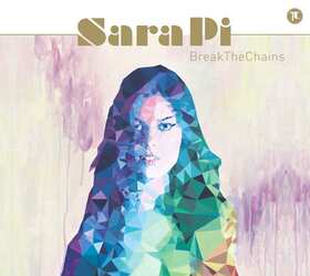 PI, SARA - BREAK THE CHAINS