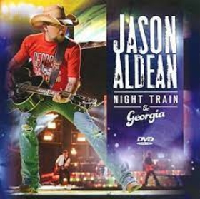 ALDEAN, JASON - NIGHT TRAIN TO GEORGIA