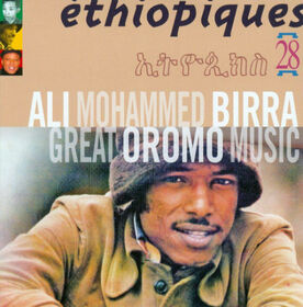 BIRRA, ALI MOHAMMED - GREAT OROMO ETHIOPIQUES