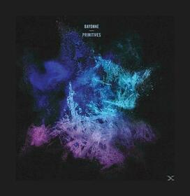 BAYONNE - PRIMITIVES