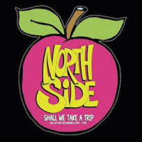 NORTHSIDE - SHALL WE TAKE A TRIP