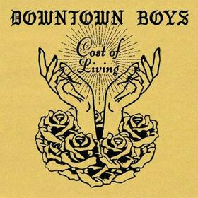 DOWNTOWN BOYS - COST OF LIVING