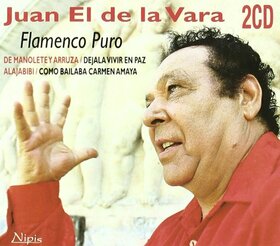 DE LA VARA, JUAN - FLAMENCO PURO!