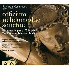 CAPELLA DE MUSICA I ESCOLA - CASANOVES - OFFICIUM HEBDOMADAE