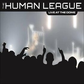 HUMAN LEAGUE - LIVE AT THE DOME