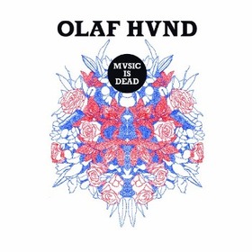 HUND, OLAF - MUSIC IS DEAD