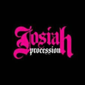 JOSIAH - PROCESSION