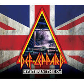 DEF LEPPARD - HYSTERIA AT THE O2