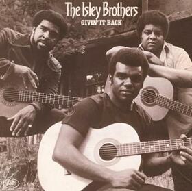 ISLEY BROTHERS - GIVIN' IT BACK -HQ-