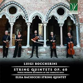 BACIOCCHI, ELISA - LUIGI BOCCHERINI: STRING QUINTETS OP. 60