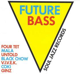 VARIOUS ARTISTS - FUTURE BASS -DELUXE-