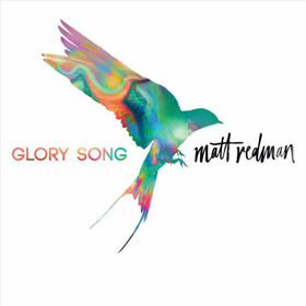 REDMAN, MATT - GLORY SONG