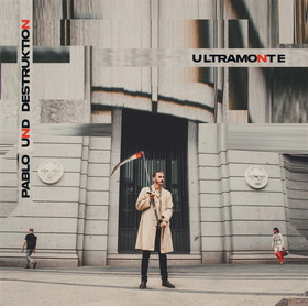 PABLO UND DESTRUKTION - ULTRAMONTE -HQ-