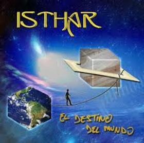 ISTHAR - EL DESTINO DEL MUNDO