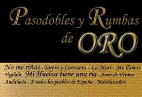 REQUIEBROS, MANUEL - PASODOBLES Y RUMBAS DE ORO