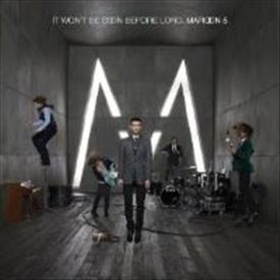MAROON 5 - IT WON'T BE SOON BEFORE LONG
