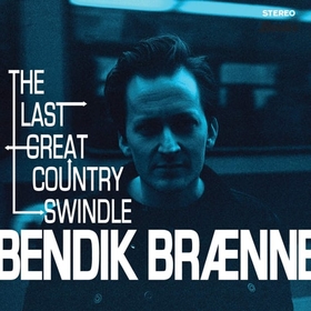 BRAENNE, BENDIK - LAST GREAT COUNTRY..