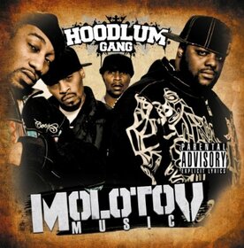 HOODLUM GANG - MOLOTOV MUSIC
