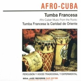 TUMBA FRANCESA - AFRO-CUBAN MUSIC FROM..