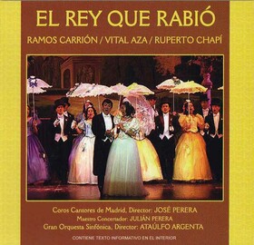 ZARZUELA - EL REY QUE RABIÓ