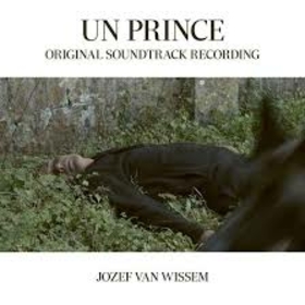 WISSEM, JOZEF VAN - UN PRINCE: ORIGINAL SOUNDTRACK RECORDING