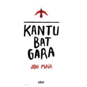 MAIA, JON - KANTU BAT GARA + LIBRO