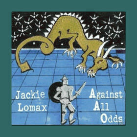 LOMAX, JACKIE - AGAINST ALL ODDS