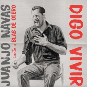 NAVAS, JUANJO - DIGO VIVIR