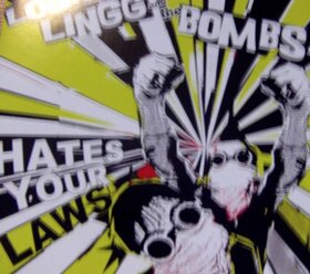 LINGG, LOUIS & THE BOMBS - HATE YOUR LAWS -EP-