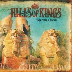 HILLS OF KINGS - NEUROTIC CIRCUIT