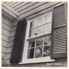 BEACH FOSSILS - WHAT A PLEASURE -EP-