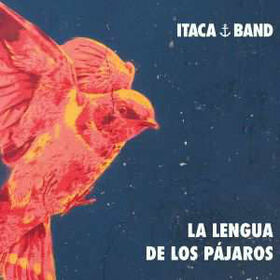 ITACA BAND - LENGUA DE LOS PAJAROS