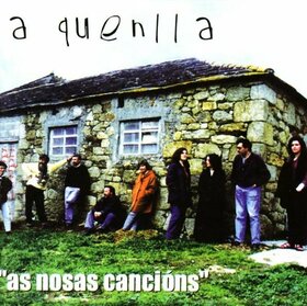 A QUENLLA - AS NOSAS CANCIONS VOL.1