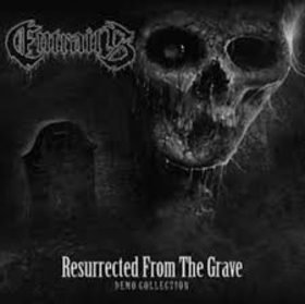 ENTRAILS - RESURRECTED FROM THE GRAVE -HQ-