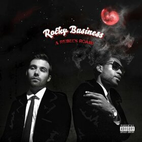 ROCKY BUSINESS - REBEL'S ROAR