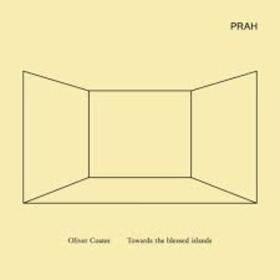 COATES, OLIVER - TOWARDS THE BLESSED ISLANDS