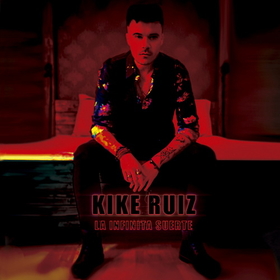 RUIZ, KIKE - LA INFINITA SUERTE