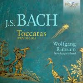 RUBSAM, WOLFGANG - BACH TOCCATAS BWV 910-916